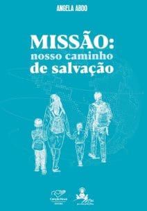 Livro Missão: Nosso Caminho de Salvação