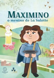 MAXIMINO O Menino de La Salette
