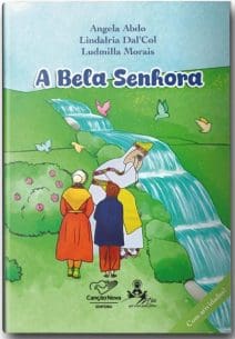Livro Infantil - A Bela Senhora